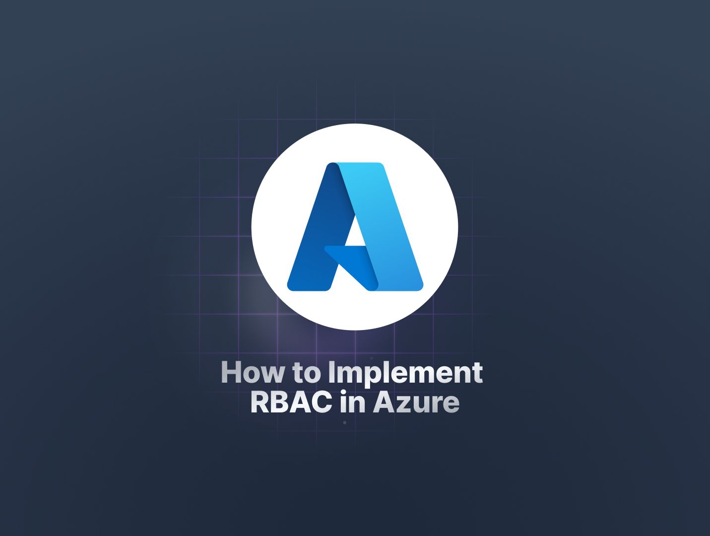 How to Implement RBAC in Azure